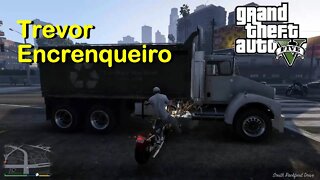 GTA 5 Trevor Encrenqueiro