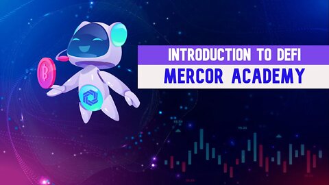 Mercor Academy Tutorial - What is DeFi | Investor's Tutorials | Learn Decentralized Copy Trading