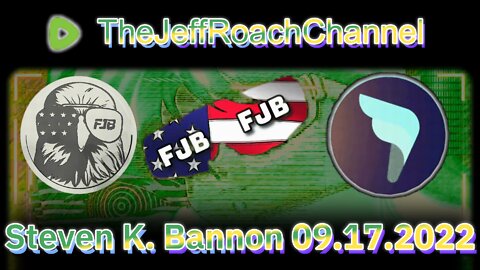 Steven K. Bannon 09.17.2022 $FJB Discord