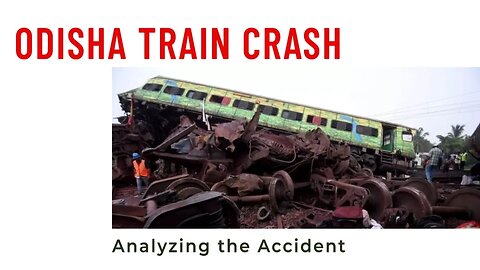 India train accident: Analyzing the Odisha Train Crash