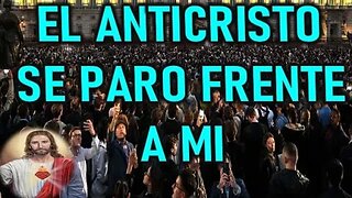 EL ANTICRISTO SE PARO FRENTE A MI SUEÑO ANONIMO SOBRE EL ANTICRISTO