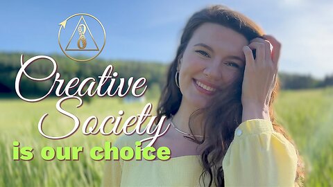 Creative Society Is Our Choice | Song