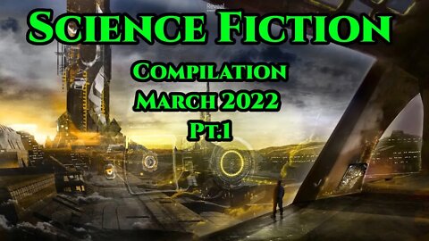 March 2022 Pt.1| Best of Human Sci-Fi Compilation | HFY | Humans are Space Orcs | Deathworlders