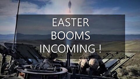 EASTER BOOMS INCOMING! EPIC U.S. ARMY CUE COMMS! THE NWO VS. THE GREAT AWAKENING! GOD WINS!