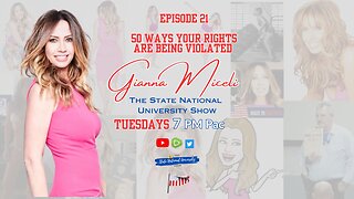 50 Ways Your Rights Are Being Violated - State National University ep 21