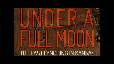 Author Alice Kay Hill on Under a Full Moon: The Last Lynching in Kansas.