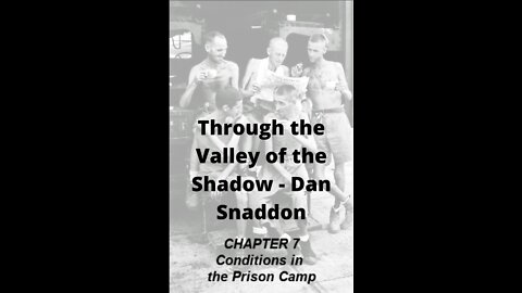 Through the Valley of the Shadow, By Daniel C. Snaddon, Chapter 7