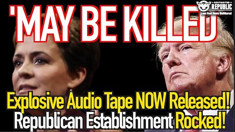 1/26/24 - EXPLOSIVE AUDIO TAPE NOW RELEASED! The Republican 'Establishment' Rocked by