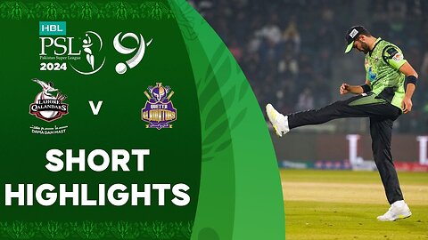 Short Highlights | Lahore Qalandars vs Quetta Gladiators | Match 4 | HBL PSL 9