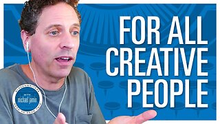 Ep. 023 - Creative People Need to Hear This - Screenwriters Need To Hear This with Michael Jamin