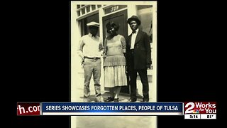 Series showcases forgotten places, people of Tulsa