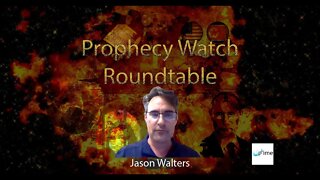 Prophecy Watch Roundtable #11: With Jason Blood church