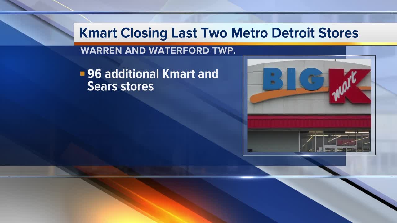 Kmart closing last 2 metro Detroit stores