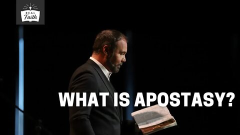 What is Apostasy?