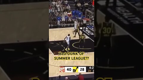 BEST DUNK OF THE SUMMER LEAGUE | Tre Mann OKC Thunder