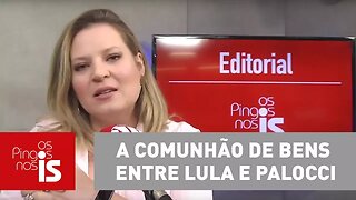 Editorial: A comunhão de bens entre Lula e Palocci