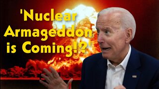 ☢️ Biden- 'NUCLEAR Armageddon Risk at Highest Level Since the Cuban Missile Crisis!' ☢️