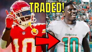 Kansas City Chiefs Star WR Tyreek Hill TRADED To The Miami Dolphins!