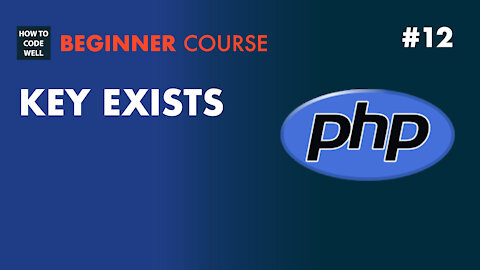 12: How to check if a PHP key exists - PHP Array Course