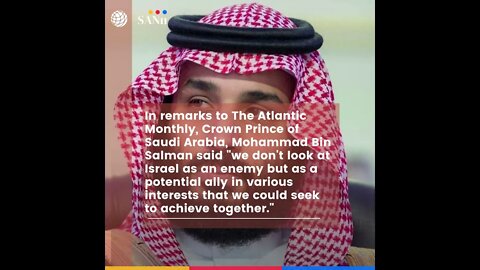 Israel Not Enemy but Potential Ally says Mohammad Bin Salman