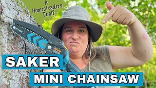 Saker Mini Chainsaw Unboxing and Review | Yea or Nay For The Homestead?