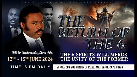 The Return of the 6 Conference | Day 2 with The Bondservant of Christ John