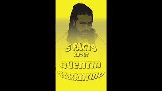 5 Facts About Quentin Tarantino - #CinemaFacts by #TylerPolani
