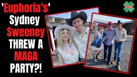 Euphoria's Sidney Sweeney Threw A MAGA PARTY?!