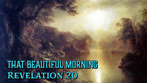 That Beautiful Morning (Revelation 21)