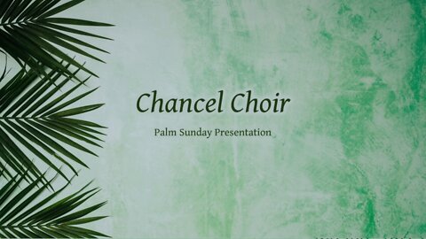 Chancel Choir Cantata 2022