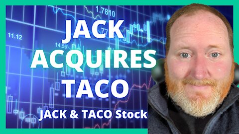 Jack in The Box Acquires Del Taco | What's It Mean For JACK & TACO Stock