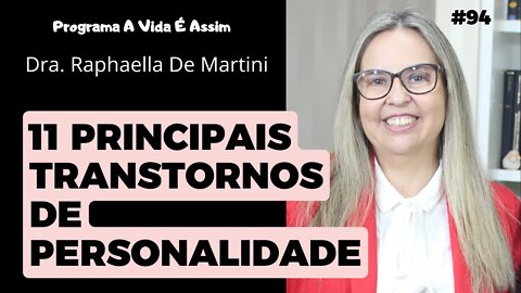 #94- TRANSTORNOS DE PERSONALIDADE com a Dra. Raphaella De Martini - 13/8/22