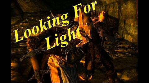 Questionably Modded Skyrim Ep. 2 - Looking for Light