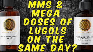 Can You Take MMS (Miracle Mineral Solution) & Mega Doses Of Lugols Iodine On The Same Day?