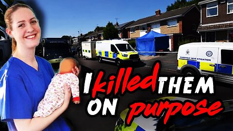 "I Killed Them On Purpose" - Lucy Letby True Crime Trial | UK Killer Trial True Crime Case