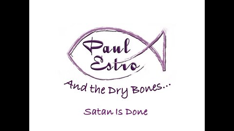 Satan Is Done by Paul Estro featuring (Trace Timm)