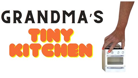 Grandma’s Tiny Kitchen
