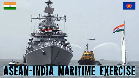 Navigating the Waters - India, ASEAN Navies Joint Drills in the South China Sea