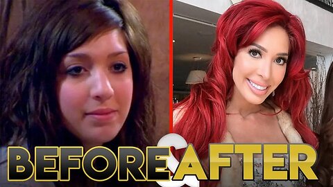 Farrah Abraham | Before & After | From Teen Mom to Ex on the Beach