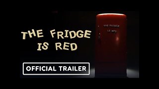 The Fridge Is Red - Official Demo Trailer | Summer of Gaming 2022