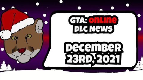 "Free Baller" GTA Online News December 23rd, 2021 | GTA V