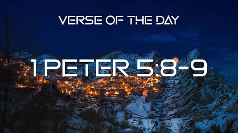 November 1, 2022 - 1 Peter 5:8-9 // Verse of the Day