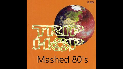 Trip Hop Mashed 80's mix