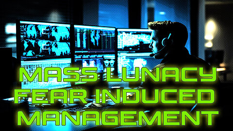 Mass Lunacy Fear Induced Management Promo