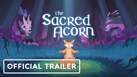 The Sacred Acorn - Official Release Date Trailer