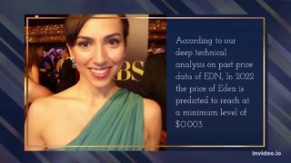 Eden Price Prediction 2022, 2025, 2030 EDN Price Forecast Cryptocurrency Price Prediction