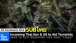 Incoming Thai Government Vows Obedience to US Foreign Policy: Myanmar to be First Victim