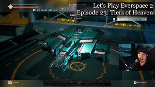 Tiers of Heaven - Everspace 2 Episode 23 - Lunch Stream and Chill