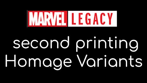 RAW Report: Marvel Legacy 2ND PRINTING VARIANTS