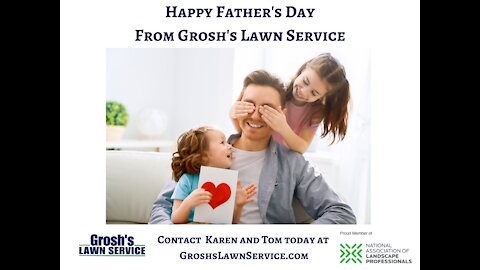 Landscaping Contractor Hagerstown MD GroshsLawnService.com Father's Day